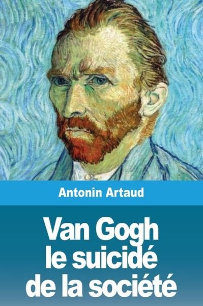 Cover for Antonin Artaud · Van Gogh le suicide de la societe (Paperback Book) (2020)