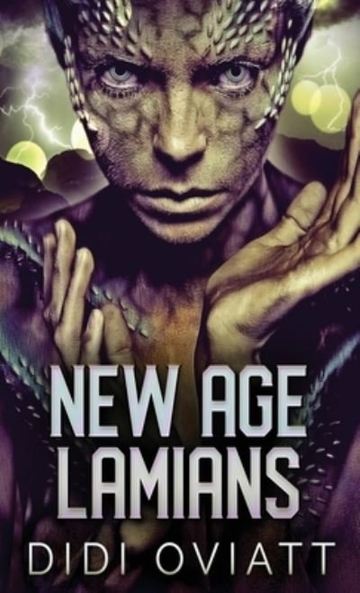 New Age Lamians - Didi Oviatt - Books - Next Chapter - 9784824114396 - November 25, 2021