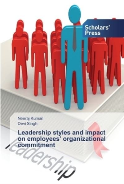 Cover for Kumari · Leadership styles and impact on (Bok) (2019)