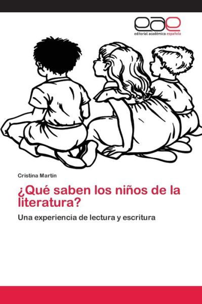 ¿Qué saben los niños de la liter - Martín - Bücher -  - 9786139438396 - 4. November 2020