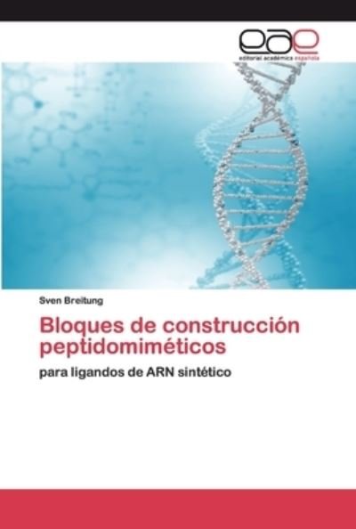 Cover for Sven Breitung · Bloques de construccion peptidomimeticos (Paperback Book) (2020)