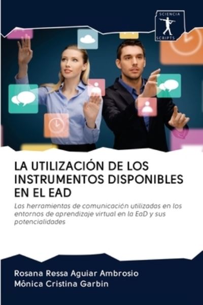 Cover for Rosana Ressa Aguiar Ambrosio · La Utilizacion de Los Instrumentos Disponibles En El Ead (Paperback Book) (2020)
