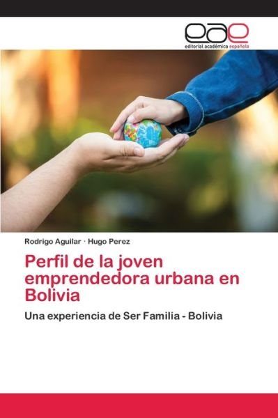 Cover for Aguilar · Perfil de la joven emprendedora (Bok) (2018)
