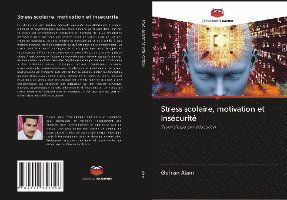 Cover for Alam · Stress scolaire, motivation et ins (N/A)