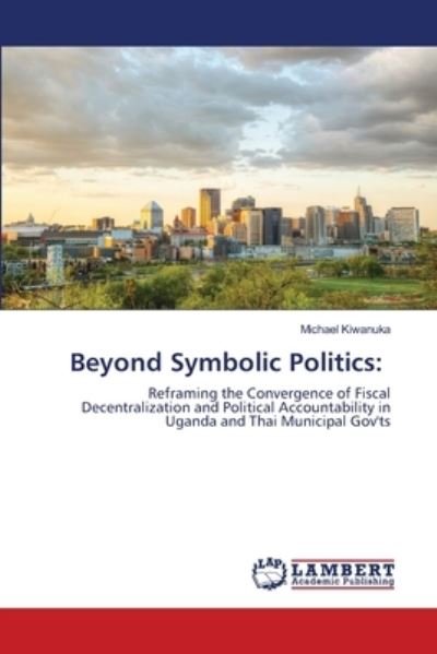 Cover for Kiwanuka · Beyond Symbolic Politics: (Buch) (2020)
