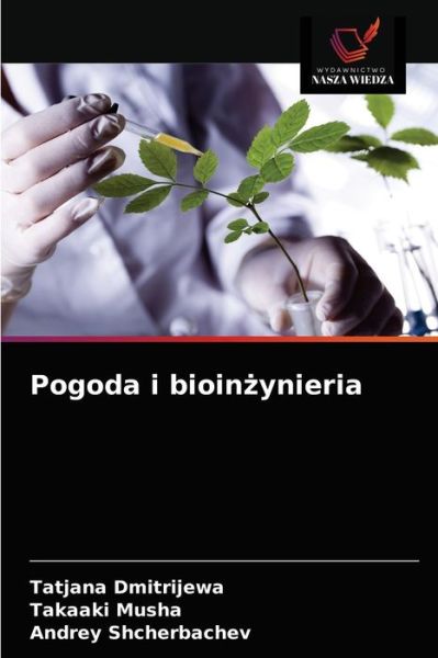 Cover for Tatjana Dmitrijewa · Pogoda i bioin?ynieria (Paperback Bog) (2021)