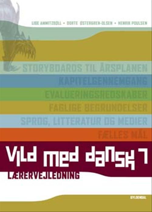 Cover for Dorte Østergren-Olsen; Lise Ammitzbøll; Henrik Poulsen · Vild med dansk: Vild med dansk 7 (Sewn Spine Book) [1st edition] (2007)