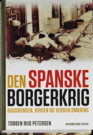 Cover for Torben Riis Petersen · Den spanske borgerkrig (Bound Book) [1. Painos] (2013)