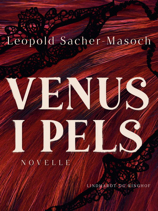 Leopold Sacher Masoch · Venus i pels (Sewn Spine Book) [1. Painos] (2024)