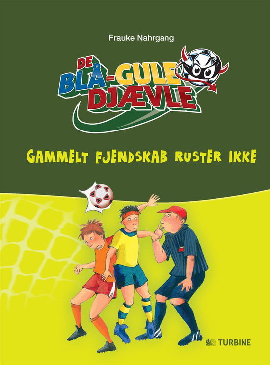 De blå-gule djævle 6: De blå-gule djævle - Frauke Nahrgang - Livros - Turbine - 9788740605396 - 7 de outubro de 2015