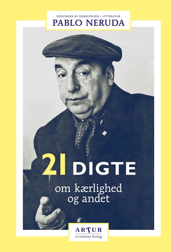 Cover for Pablo Neruda · 21 digte (Sewn Spine Book) [1st edition] (2018)