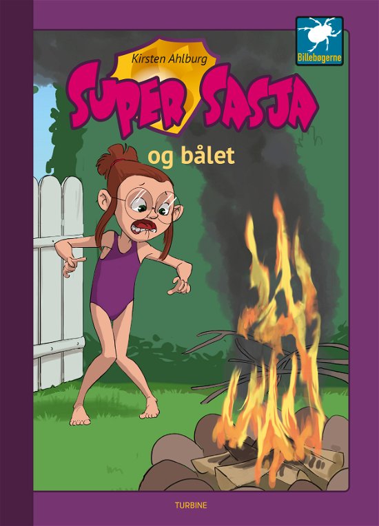 Cover for Kirsten Ahlburg · Billebøgerne: Super Sasja og bålet (Gebundenes Buch) [1. Ausgabe] (2020)