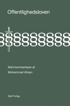 Mohammad Ahsan · Offentlighedsloven (Gebundenes Buch) [3. Ausgabe] (2022)