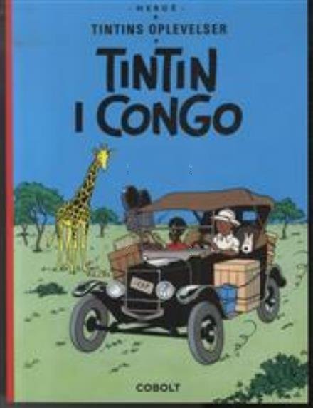 Cover for Hergé · Tintins oplevelser: Tintin: Tintin i Congo - softcover (Sewn Spine Book) [6th edição] (2014)
