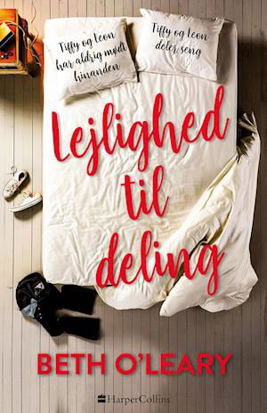 Lejlighed til deling - Beth O'Leary - Bøger - HarperCollins - 9788771915396 - 28. maj 2019