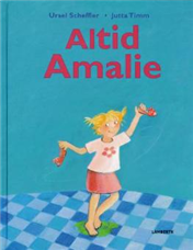 Cover for Ursel Scheffler · Altid Amalie (Book) [1st edition] (2008)