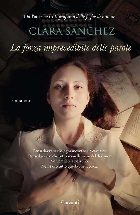 Cover for Clara Sánchez · La Forza Imprevedibile Delle Parole (Bog)
