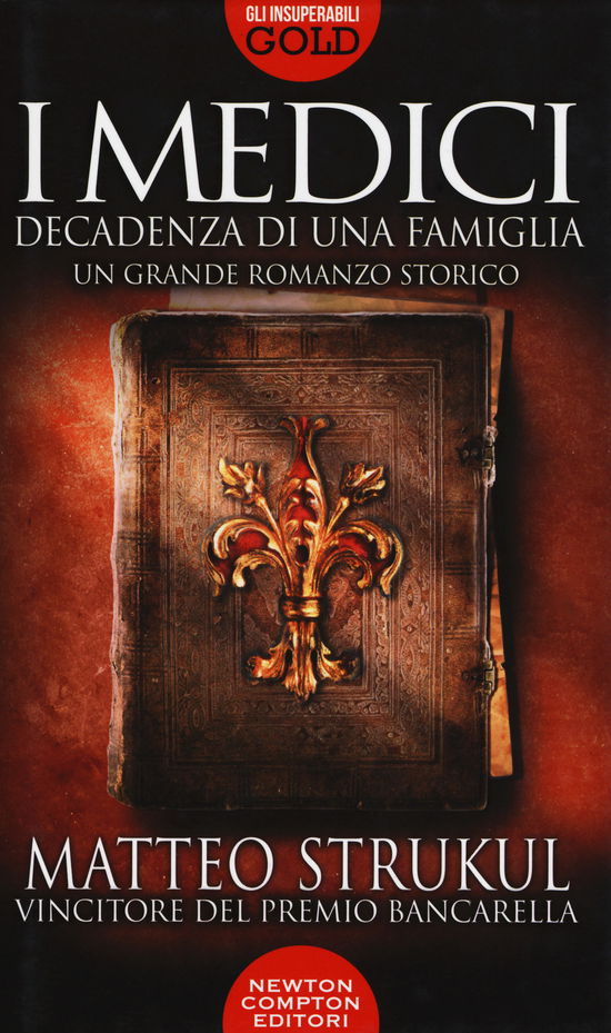 Cover for Matteo Strukul · I Medici. Decadenza Di Una Famiglia (Book)