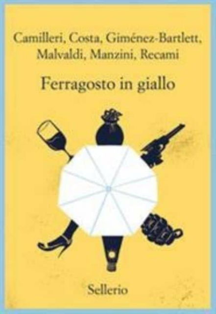 Ferragosto in giallo - Andrea Camilleri - Kirjat - Sellerio di Giorgianni - 9788838942396 - torstai 15. heinäkuuta 2021