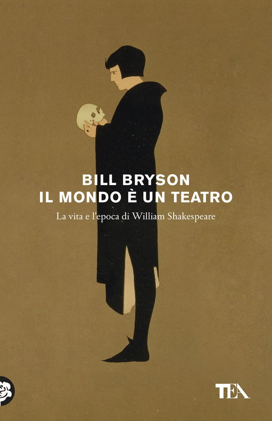 Cover for Bill Bryson · Il Mondo E Un Teatro. La Vita E L'epoca Di William Shakespeare (Book)