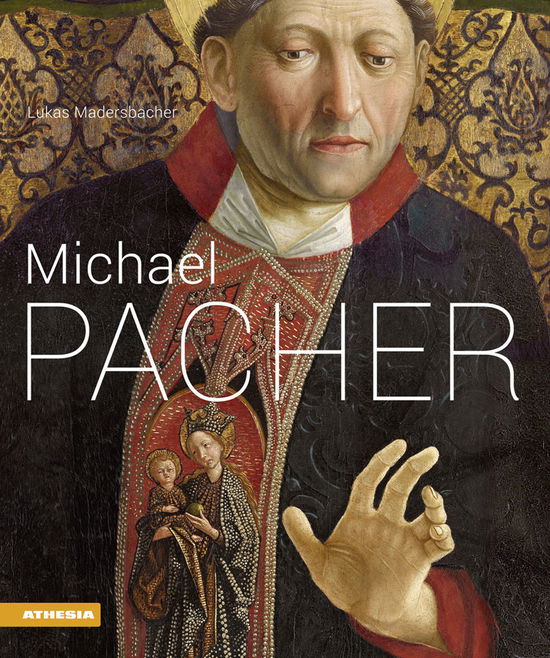 Cover for Lukas Madersbacher · Michael Pacher. Ediz. Tedesca (Book)