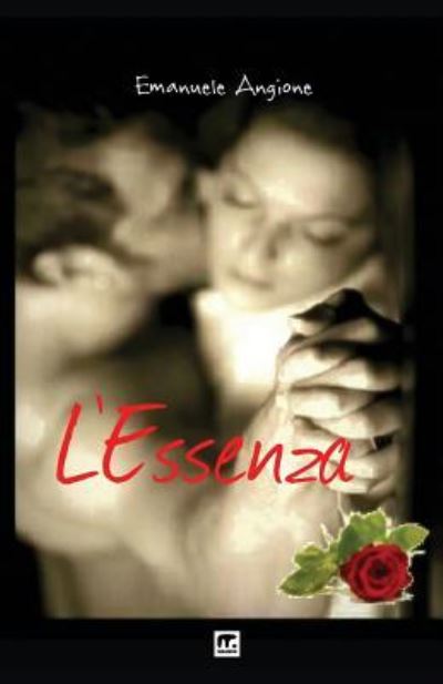 Cover for Emanuele Angione · L'Essenza (Paperback Book) (2018)