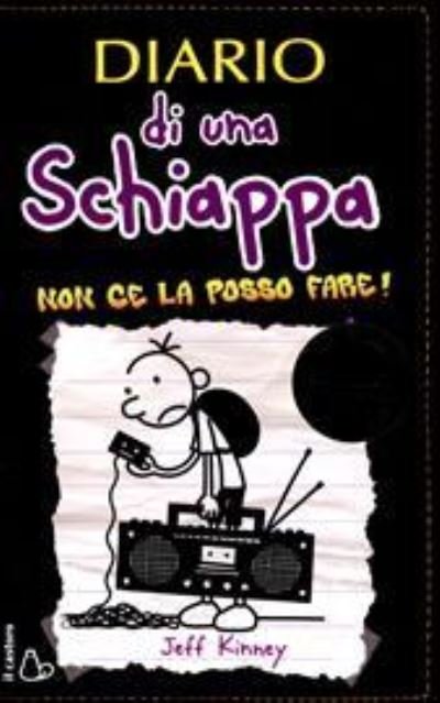 Cover for Jeff Kinney · Diario Di Una Schiappa. Non Ce La Posso Fare! (Bok) (2017)