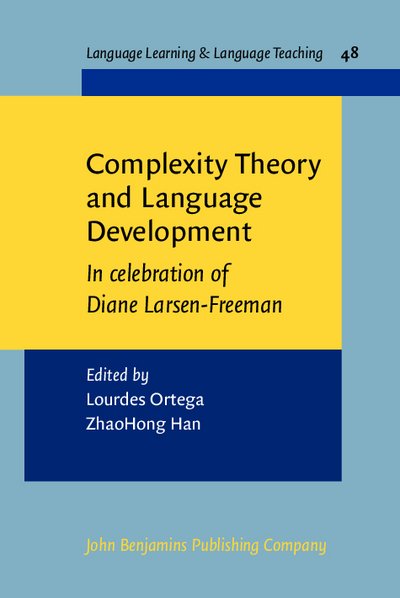 Complexity Theory and Language Development: In celebration of Diane Larsen-Freeman - Language Learning & Language Teaching -  - Books - John Benjamins Publishing Co - 9789027213396 - November 1, 2017
