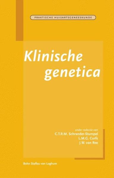 Cover for C T R M Schrander-Stumpel · Klinische Genetica (Gebundenes Buch) (2003)