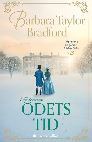 Cover for Barbara Taylor Bradford · Falconer: Ödets tid (Bound Book) (2019)