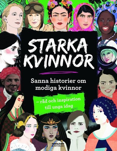 Cover for Kay Woodward · Starka kvinnor: Sanna historier om modiga kvinnor (Bound Book) (2018)