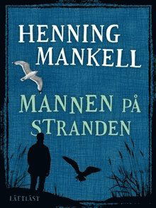 Cover for Henning Mankell · En lätt pocket: Mannen på stranden (lättläst) (Taschenbuch) (2017)