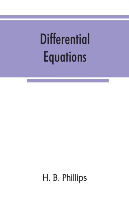 Cover for H B Phillips · Differential equations (Pocketbok) (2019)