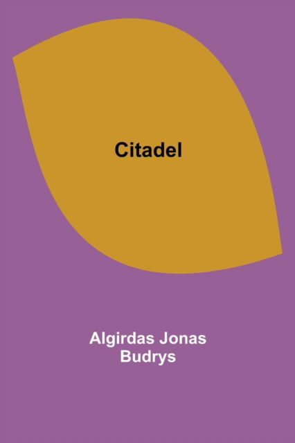 Cover for Algirdas Jonas Budrys · Citadel (Paperback Book) (2021)