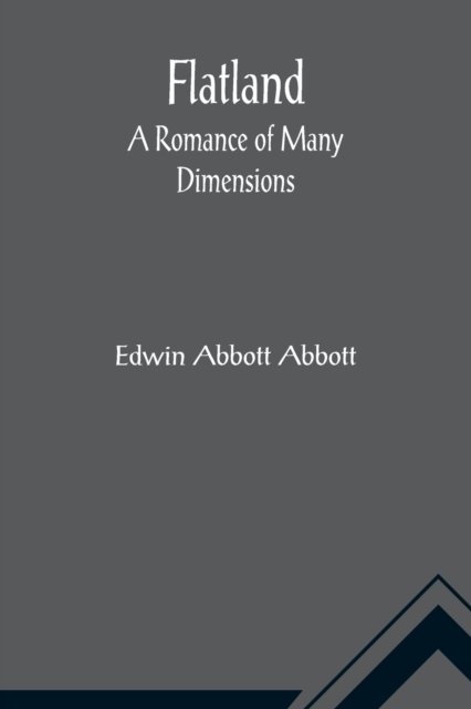 Cover for Edwin Abbott Abbott · Flatland A Romance of Many Dimensions (Paperback Bog) (2021)