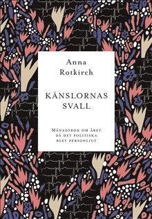 Cover for Anna Rotkirch · Känslornas svall (Book) (2018)