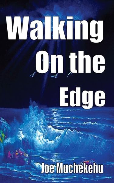 Cover for Joe Muchekehu · Walking on the Edge (Paperback Book) (2013)