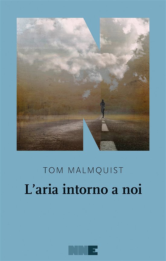 L' Aria Intorno A Noi - Malmquist Tom - Books -  - 9791280284396 - 