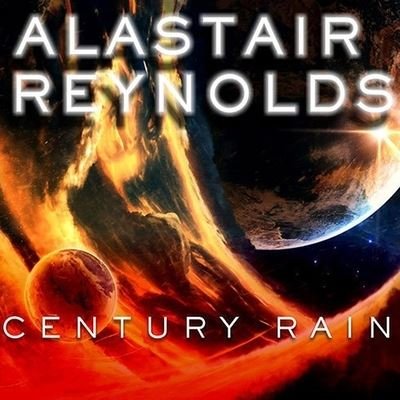 Cover for Reynolds · Century Rain (CD) (2010)