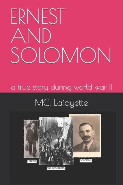 Cover for MC Lafayette · Ernest and Solomon: a true story during world war II (Paperback Book) (2022)
