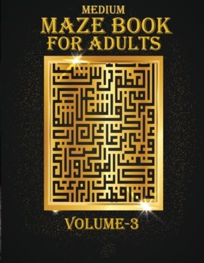 Cover for Braylon Smith · Medium Maze Book For Adults, Volume-3 (Pocketbok) (2020)