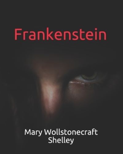 Cover for Mary Wollstonecraft Shelley · Frankenstein (Paperback Book) (2020)