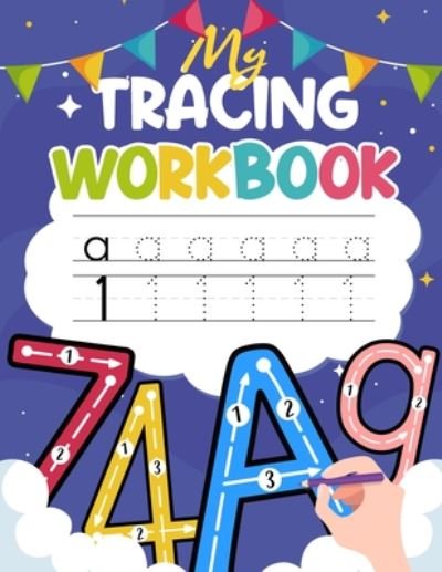 My Tracing Workbook - Fun Learning - Bøger - Independently Published - 9798615731396 - 13. juni 2020