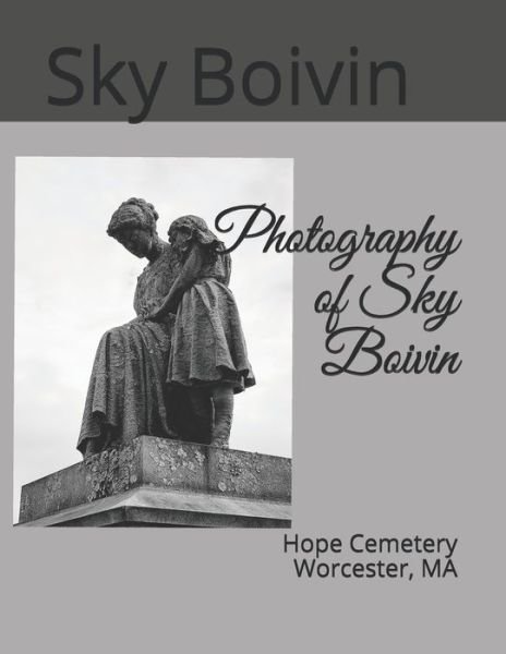 Cover for Sky Boivin · Photography of Sky Boivin (Paperback Bog) (2020)
