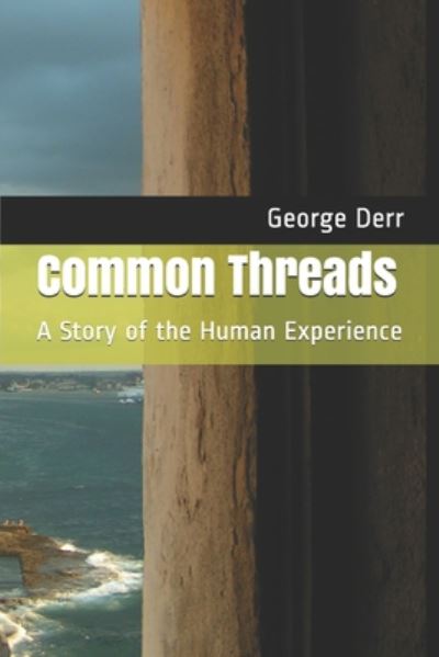 Cover for III George Raleigh Derr · Common Threads (Paperback Book) (2020)