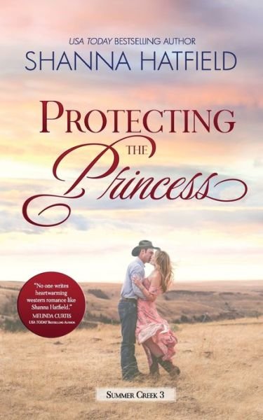 Cover for Shanna Hatfield · Protecting the Princess (Taschenbuch) (2020)