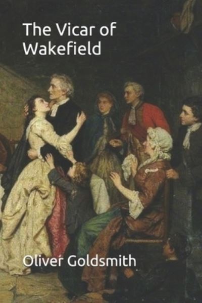 Cover for Oliver Goldsmith · The Vicar of Wakefield (Paperback Book) (2021)