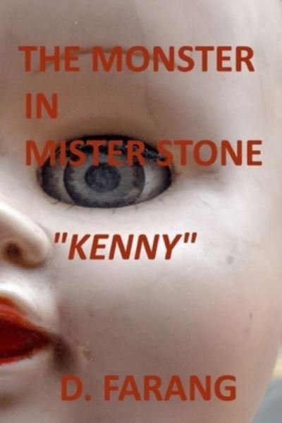 D Farang · The Monster in Mister Stone (Paperback Book) (2021)