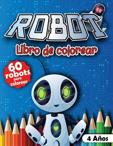 Cover for Strobo Editions · Robot libro de colorear (Paperback Book) (2021)