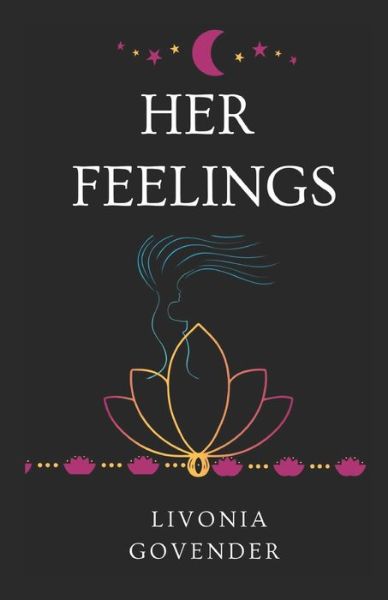 Cover for Livonia Govender · Her Feelings (Paperback Book) (2021)